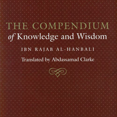 The Compendium Of Knowledge & Wisdom
