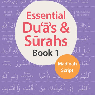 Essential Duas & Surahs Madinah Script Book 1