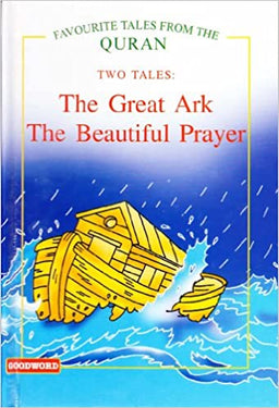TWO TALES: The Great Ark, The Beautiful Ark