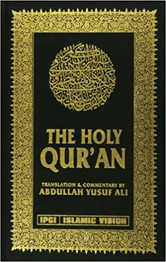 The Holy Quran: Translation and Commentary by Abdullah Yusuf Ali