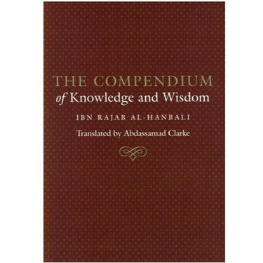 The Compendium Of Knowledge & Wisdom