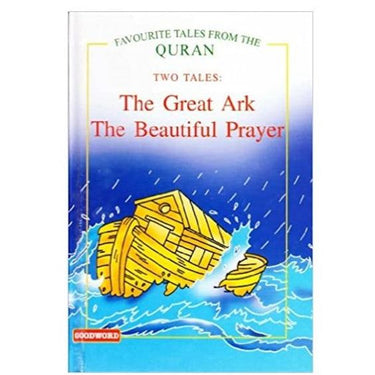 TWO TALES: The Great Ark, The Beautiful Ark