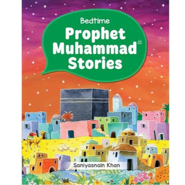 Bedtime Prophet Muhammad Stories