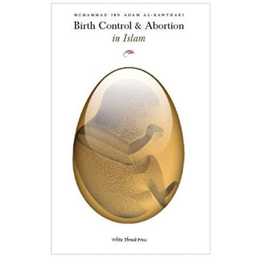 Birth Control & Abortion in Islam