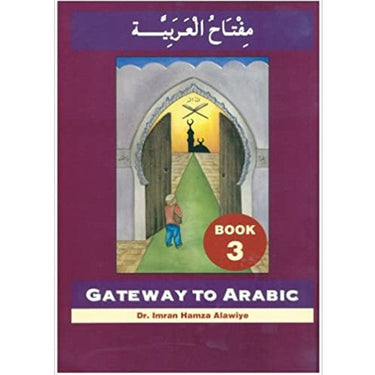 Gateway To Arabic - Book 3