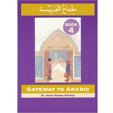 Gateway To Arabic - Book 4