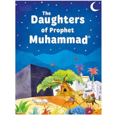 The Daughters of Prophet Muhammad