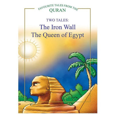 TWO TALES: The Iron Wall, The Queen of Egypt