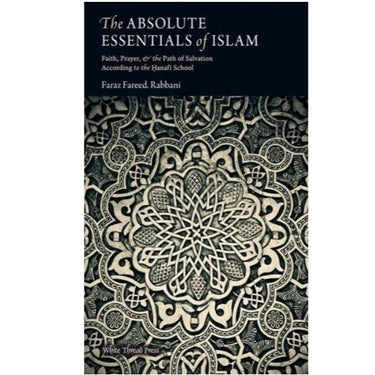 The Absolute Essentials of Islam