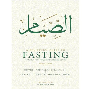 A Believer's Guide To Fasting