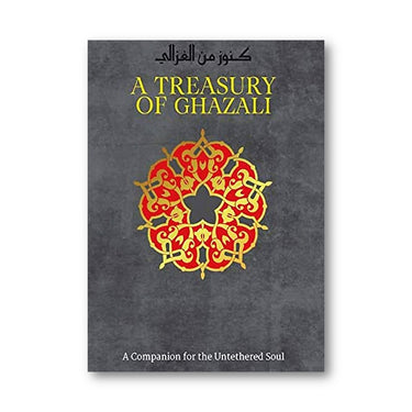 A Treasury of Ghazali (H/B)