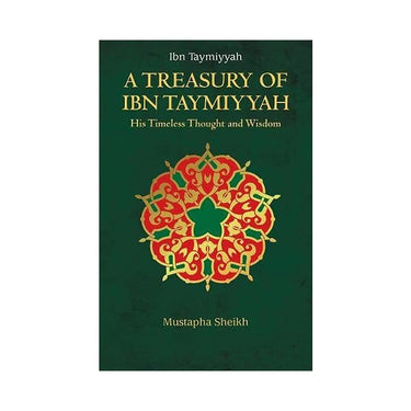 A Treasury of Ibn Taymiyyah (H/B)