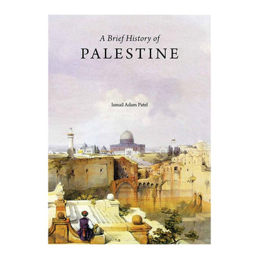 A Brief History of Palestine