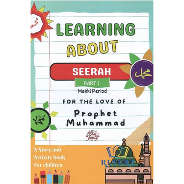 Learning About Seerah Part 1