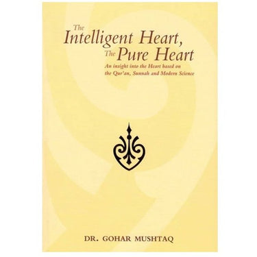 The Intelligent Heart The Pure Heart