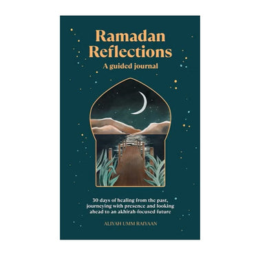 Ramadan Reflections - A Guided Journal