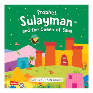 Prophet Sulayman and the Queen of Saba