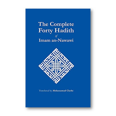 The Complete Forty Hadith