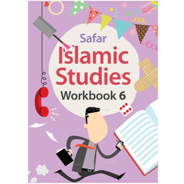 Safar Islamic Studies: Workbook 6