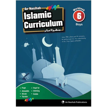 An Nasihah Islamic Curriculum Workbook 6 - Boys