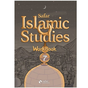 Safar Islamic Studies: Workbook 7