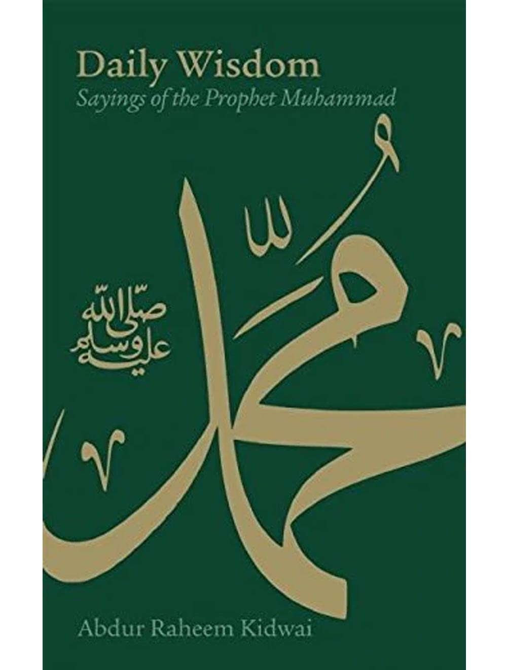 Daily Wisdom: Sayings of the Prophet Muhammad (H/B) online in USA