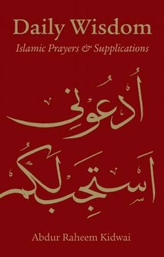 Daily Wisdom: Islamic Prayers & Supplications (H/B)