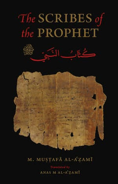 The Scribes of the Prophet