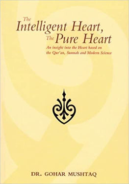 The Intelligent Heart The Pure Heart