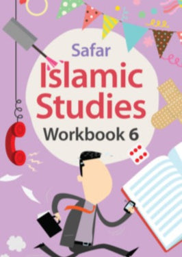Safar Islamic Studies: Workbook 6